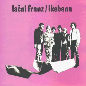 Ikebana by Lačni Franz album cover