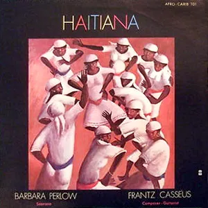 Haitiana by Barbara Perlow & Frantz Casseus album cover