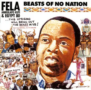 Beasts of No Nation by Fela Kuti & Egypt 80 album cover