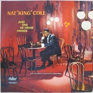 Just One of Those Things by Nat "King" Cole album cover