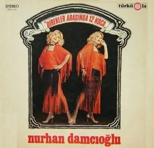 Direkler Arasında 12 Koca