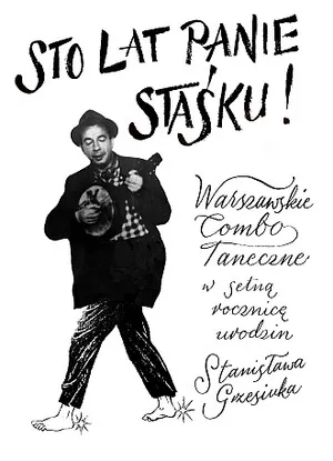 Sto lat panie Staśku! by Warszawskie Combo Taneczne album cover