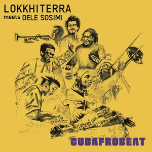 Cubafrobeat by Lokkhi Terra & Dele Sosimi album cover