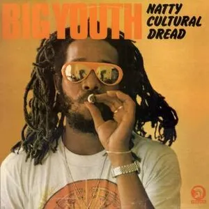 Natty Cultural Dread by Big Youth album cover