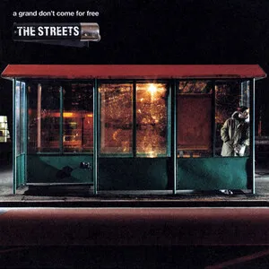 A Grand Don't Come for Free by The Streets album cover