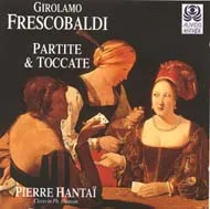 Partite & Toccate by Girolamo Frescobaldi / Pierre Hantaï album cover