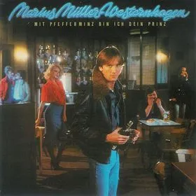 Mit Pfefferminz bin ich dein Prinz by Marius Müller-Westernhagen album cover