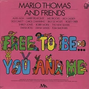 Free to Be ... You and Me by Marlo Thomas and Friends album cover