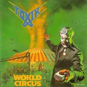 World Circus by Toxik album cover