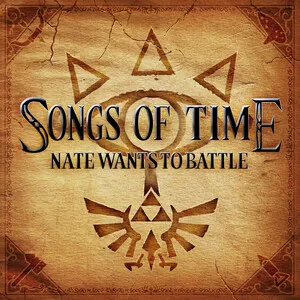 Songs of Time by NateWantsToBattle album cover