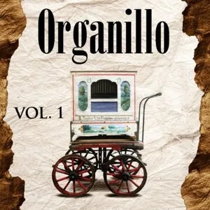 Organillo. Vol 1 by Don Hilarión y su Organillo Mágico album cover