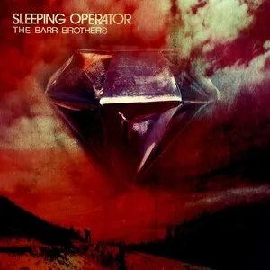 Sleeping Operator by The Barr Brothers album cover
