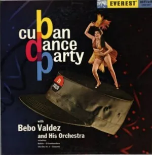 Cuban Dance Party by Bebo Valdés album cover