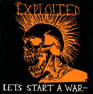 Let's Start a War... Said Maggie One Day by The Exploited album cover