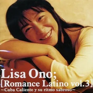 Romance latino vol.3: Cuba caliente y su ritmo sabroso by Lisa Ono album cover