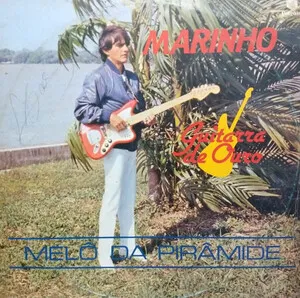 Melô da piramide by Marinho Guitarra de Ouro album cover
