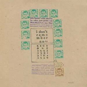 I Don't Remember Now / I Don't Want to Talk About It by John Bender album cover