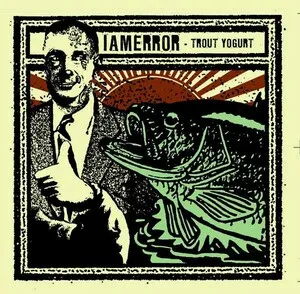 Trout Yogurt by Iamerror album cover