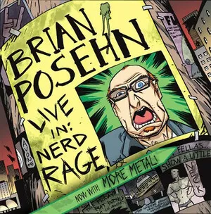 Live in: Nerd Rage by Brian Posehn album cover
