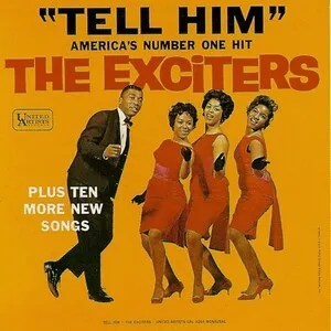 Tell Him by The Exciters album cover