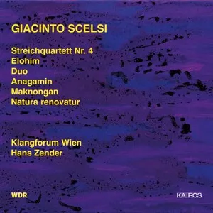 Streichquartett Nr. 4; Elohim; Duo; Anagamin; Maknongan; Natura renovatur