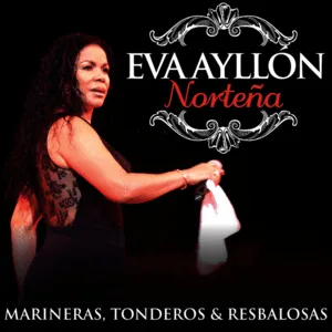 Norteña: Marineras, Tonderos & Resbalosas