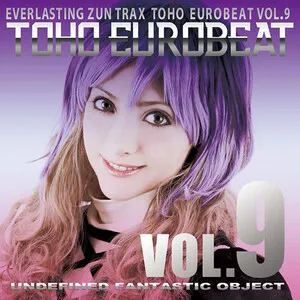 Toho Eurobeat Vol. 9: Undefined Fantastic Object album cover