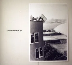 Ravedeath, 1972 by Tim Hecker album cover
