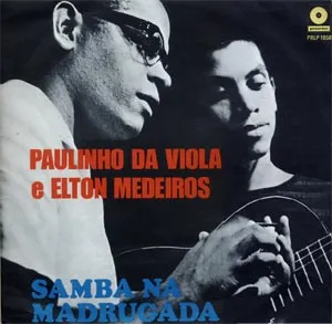 Samba na madrugada by Paulinho da Viola & Elton Medeiros album cover