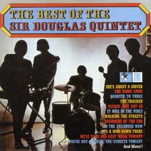 The Best of Sir Douglas Quintet