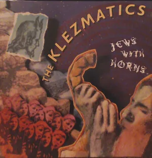Jews With Horns by The Klezmatics album cover