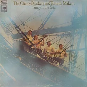 Sing of the Sea by The Clancy Brothers & Tommy Makem album cover