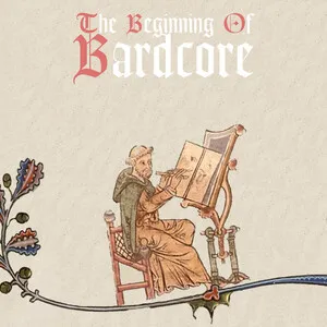 The Beginning of Bardcore