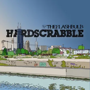 Hardscrabble by The Flashbulb album cover