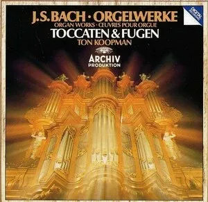 Orgelwerke: Toccaten & Fugen