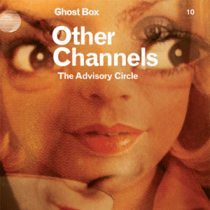 Other Channels by The Advisory Circle album cover