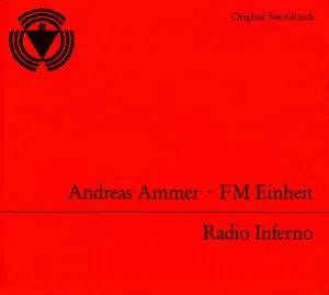 Radio Inferno by Ammer & Einheit album cover