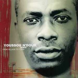 Joko From Village to Town by Youssou N'Dour album cover