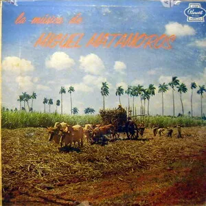 La música de Miguel Matamoros by Miguel Matamoros album cover