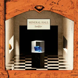 Mineral Hall by Lookfar album cover