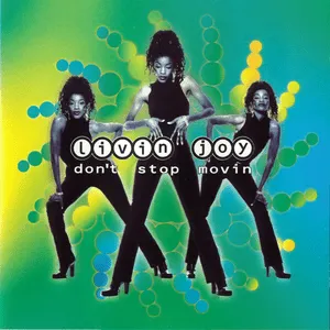 Don't Stop Movin' by Livin' Joy album cover