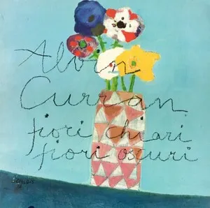 Fiori chiari, fiori oscuri by Alvin Curran album cover