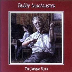 The Judique Flyer by Buddy MacMaster album cover