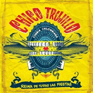 Reina de todas las fiestas by Chico Trujillo album cover