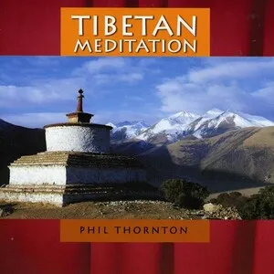 Tibetan Meditation by Phil Thornton album cover