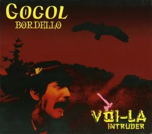 Voi-La Intruder by Gogol Bordello album cover