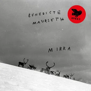 Mirra by Benedicte Maurseth album cover