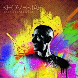 Kromestar - Colourful Vibrations