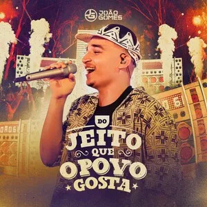 Do jeito que o povo gosta by João Gomes album cover