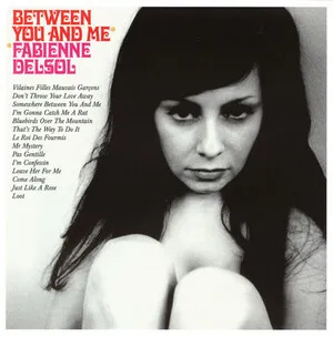 Between You and Me by Fabienne Delsol album cover